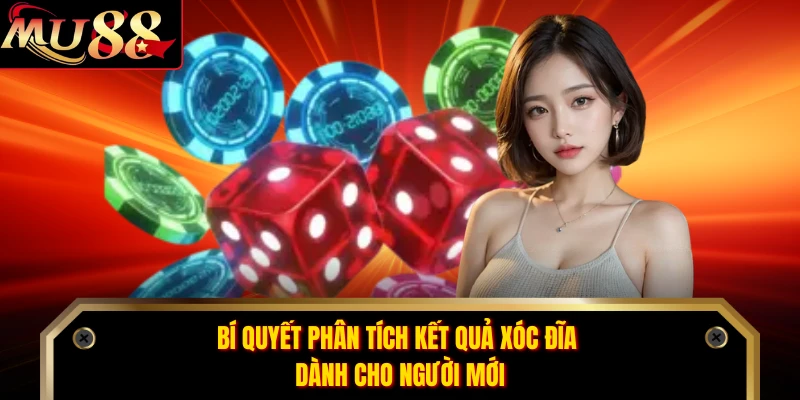 Bí quyết phân tích kết quả xóc đĩa dành cho người mới 